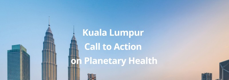 Banner image: Kuala Lumpur Call to Action on Planetary Health